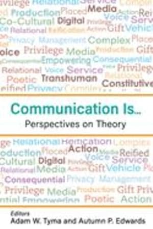 Image du vendeur pour Communication Is.: Perspectives on Theory [Paperback ] mis en vente par booksXpress