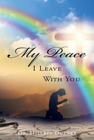 Bild des Verkufers fr My Peace I Leave With You [Soft Cover ] zum Verkauf von booksXpress