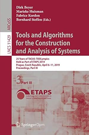 Immagine del venditore per Tools and Algorithms for the Construction and Analysis of Systems: 25 Years of TACAS: TOOLympics, Held as Part of ETAPS 2019, Prague, Czech Republic, . Part III (Lecture Notes in Computer Science) [Soft Cover ] venduto da booksXpress