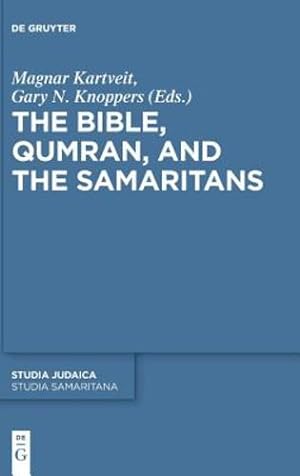 Immagine del venditore per The Bible, Qumran and the Samaritans (Studia Samaritana) [Hardcover ] venduto da booksXpress