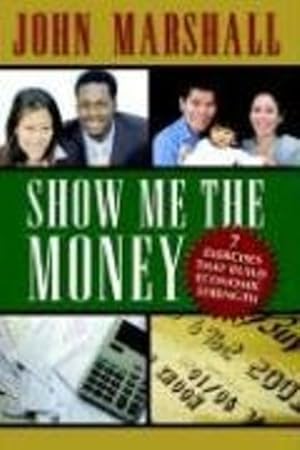 Bild des Verkufers fr Show Me the Money by Marshall, John Davis [Paperback ] zum Verkauf von booksXpress