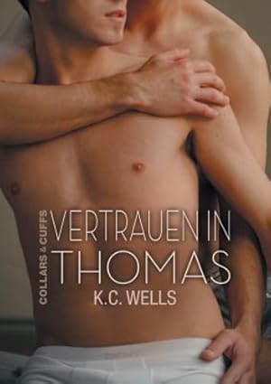 Seller image for Vertrauen in Thomas (Collars & Cuffs (Deutsch)) (German Edition) [Soft Cover ] for sale by booksXpress