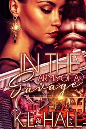 Seller image for In the Arms of a Savage for sale by GreatBookPrices