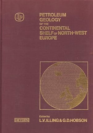 Seller image for Petroleum Geology of the Continental Shelf of North-West Europe for sale by PEMBERLEY NATURAL HISTORY BOOKS BA, ABA