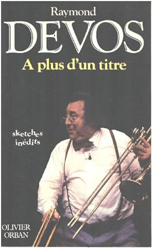 A plus d'un titre