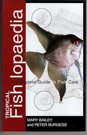 Seller image for Tropical Fishlopaedia: A Complete Guide to Fish Care for sale by High Street Books