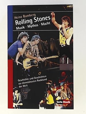 Bild des Verkufers fr Rolling Stones, Musik, Mythos, Macht ; Geschichte und Geschichten zur dienstltesten Rockband der Welt zum Verkauf von Leserstrahl  (Preise inkl. MwSt.)