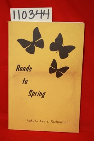 Seller image for ROADS TO SPRING (HAIKU) for sale by Princeton Antiques Bookshop