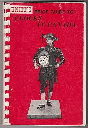 Unitt's Price Guide to Clocks in Canada