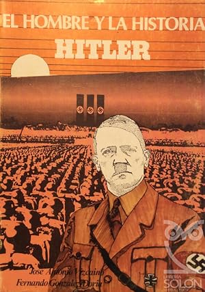 Immagine del venditore per El hombre y la historia. Hitler venduto da LIBRERA SOLN