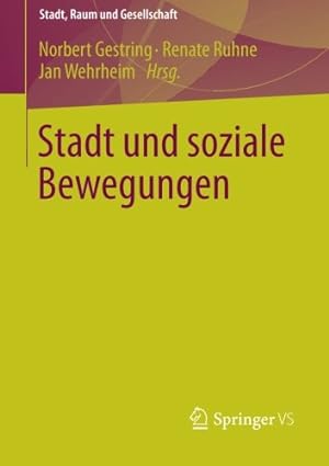 Immagine del venditore per Stadt und soziale Bewegungen (Stadt, Raum und Gesellschaft) (German Edition) [Paperback ] venduto da booksXpress