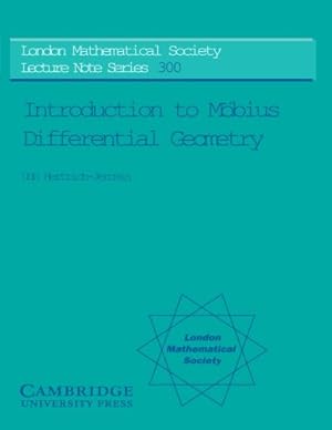Bild des Verkufers fr Introduction to Möbius Differential Geometry (London Mathematical Society Lecture Note Series) by Hertrich-Jeromin, Udo [Paperback ] zum Verkauf von booksXpress