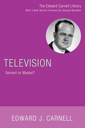 Seller image for Television: Servant or Master? (Edward Carnell Library) by Carnell, Edward J. [Paperback ] for sale by booksXpress