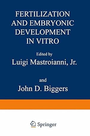 Immagine del venditore per Fertilization and Embryonic Development In Vitro by Mastroianni, Luigi, Biggers, John D. [Paperback ] venduto da booksXpress