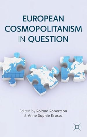 Immagine del venditore per European Cosmopolitanism in Question (Europe in a Global Context) [Paperback ] venduto da booksXpress