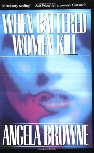 Seller image for When Battered Women Kill by Browne, Angela [Paperback ] for sale by booksXpress