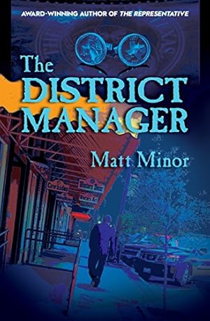 Imagen del vendedor de The District Manager by Minor, Matt [Paperback ] a la venta por booksXpress