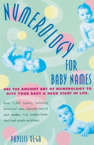 Imagen del vendedor de Numerology For Baby Names by Vega, Phyllis [Paperback ] a la venta por booksXpress