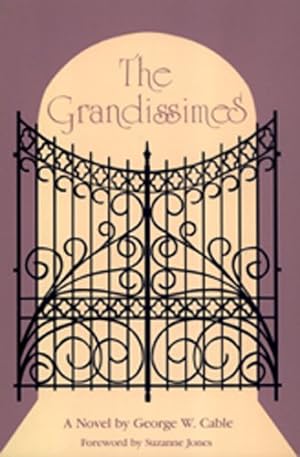 Seller image for The Grandissimes : A Story of Creole Life by Cable, George Washington, Jones, Suzanne W. [Paperback ] for sale by booksXpress