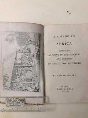 A VOYAGE TO AFRICA with some Account of the Manners and Customs of the Dahomian People.