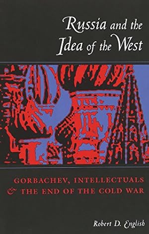 Immagine del venditore per Russia and the Idea of the West by English, Robert [Paperback ] venduto da booksXpress