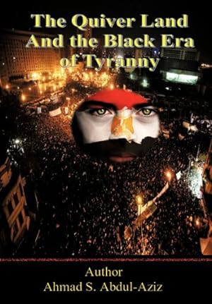 Seller image for The Quiver Land and the Black Era of Tyranny [Hardcover ] for sale by booksXpress