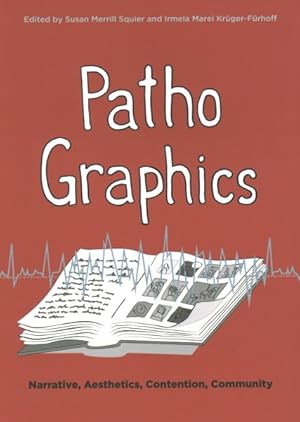 Immagine del venditore per PathoGraphics : Narrative, Aesthetics, Contention, Community venduto da GreatBookPricesUK