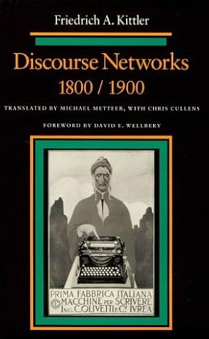 Seller image for Discourse Networks, 1800/1900 by Kittler, Friedrich A., Metteer, Michael [Paperback ] for sale by booksXpress