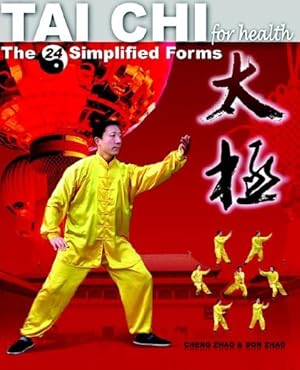 Imagen del vendedor de Tai Chi for Health: The 24 Simplified Forms by Zhao, Cheng, Zhao, Don [Paperback ] a la venta por booksXpress