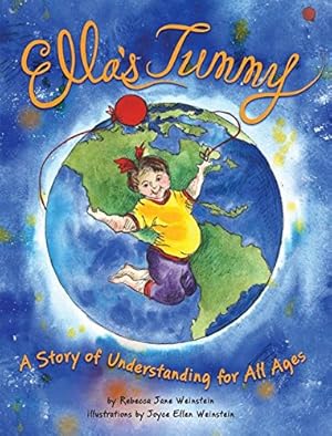 Seller image for Ella's Tummy: A Story of Understanding for All Ages by Rebecca Jane Weinstein [Hardcover ] for sale by booksXpress