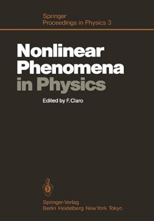Seller image for Nonlinear Phenomena in Physics: Proceedings of the 1984 Latin American School of Physics, Santiago, Chile, July 16August 3, 1984 (Springer Proceedings in Physics) [Paperback ] for sale by booksXpress