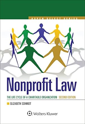 Immagine del venditore per Nonprofit Law: The Life Cycle of A Charitable Organization (Aspen Select) [Soft Cover ] venduto da booksXpress