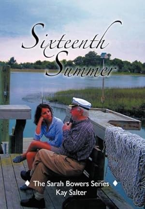 Immagine del venditore per Sixteenth Summer: The Sarah Bowers Series [Hardcover ] venduto da booksXpress