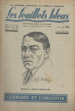 Immagine del venditore per Germaine et l'Argentin par Robert Dieudonn. Roman complet. Suivi de : La flamme et l'ombre, par Lon Daudet (fin). 17 novembre 1934. venduto da Librairie Et Ctera (et caetera) - Sophie Rosire