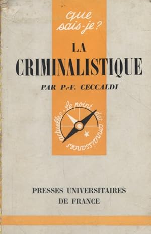 Image du vendeur pour La criminalistique. mis en vente par Librairie Et Ctera (et caetera) - Sophie Rosire