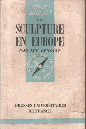 Imagen del vendedor de La sculpture en Europe. a la venta por Librairie Et Ctera (et caetera) - Sophie Rosire