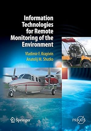 Immagine del venditore per Information Technologies for Remote Monitoring of the Environment (Springer Praxis Books) [Soft Cover ] venduto da booksXpress