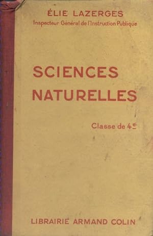 Seller image for Sciences naturelles. Classe de 4e A et B des lyces et collges. for sale by Librairie Et Ctera (et caetera) - Sophie Rosire