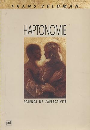 Haptonomie, science de l'affectivité.