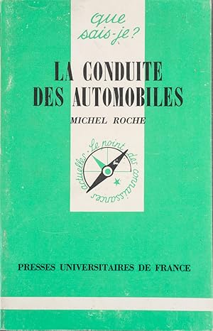 La conduite des automobiles.