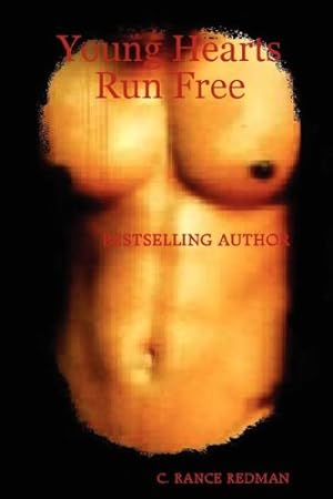 Seller image for Young Hearts Run Free by Redman, C. Rance [Paperback ] for sale by booksXpress