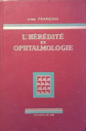 L'hérédité en ophtalmologie.