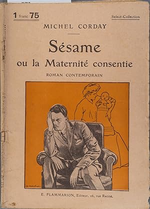 Image du vendeur pour Ssame ou la maternit consentie. Roman contemporain. mis en vente par Librairie Et Ctera (et caetera) - Sophie Rosire