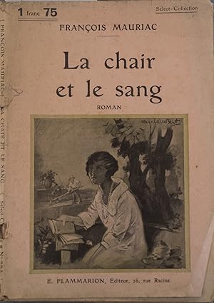 Seller image for La chair et le sang. Roman. for sale by Librairie Et Ctera (et caetera) - Sophie Rosire