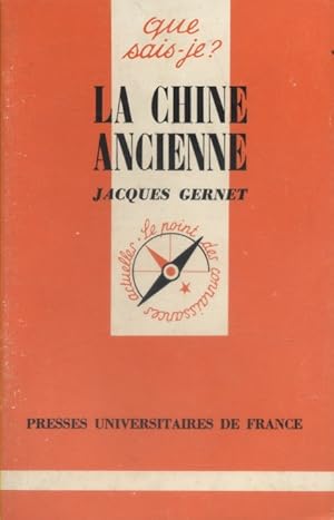 Bild des Verkufers fr La Chine ancienne. zum Verkauf von Librairie Et Ctera (et caetera) - Sophie Rosire