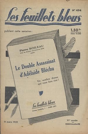 Seller image for Le double assassinat d'Adlade Blchu, par Pierre Boileau. Suivi de : La femme de trente ans de Balzac (suite). 11 mars 1939. for sale by Librairie Et Ctera (et caetera) - Sophie Rosire