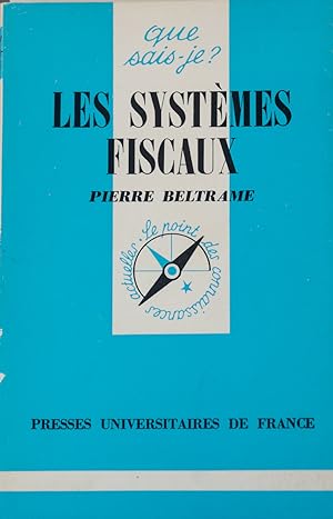 Imagen del vendedor de Les systmes fiscaux. a la venta por Librairie Et Ctera (et caetera) - Sophie Rosire