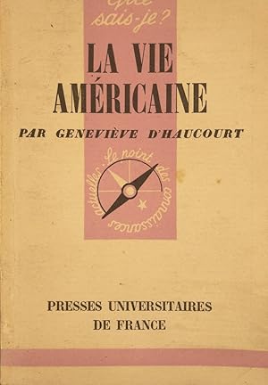 Image du vendeur pour La vie amricaine. mis en vente par Librairie Et Ctera (et caetera) - Sophie Rosire