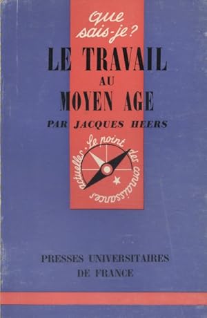 Imagen del vendedor de Le travail au Moyen ge. a la venta por Librairie Et Ctera (et caetera) - Sophie Rosire