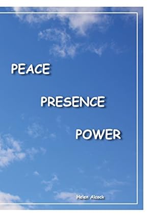Immagine del venditore per PEACE PRESENCE POWER: NONE by Alcock, Helen Frances [Paperback ] venduto da booksXpress